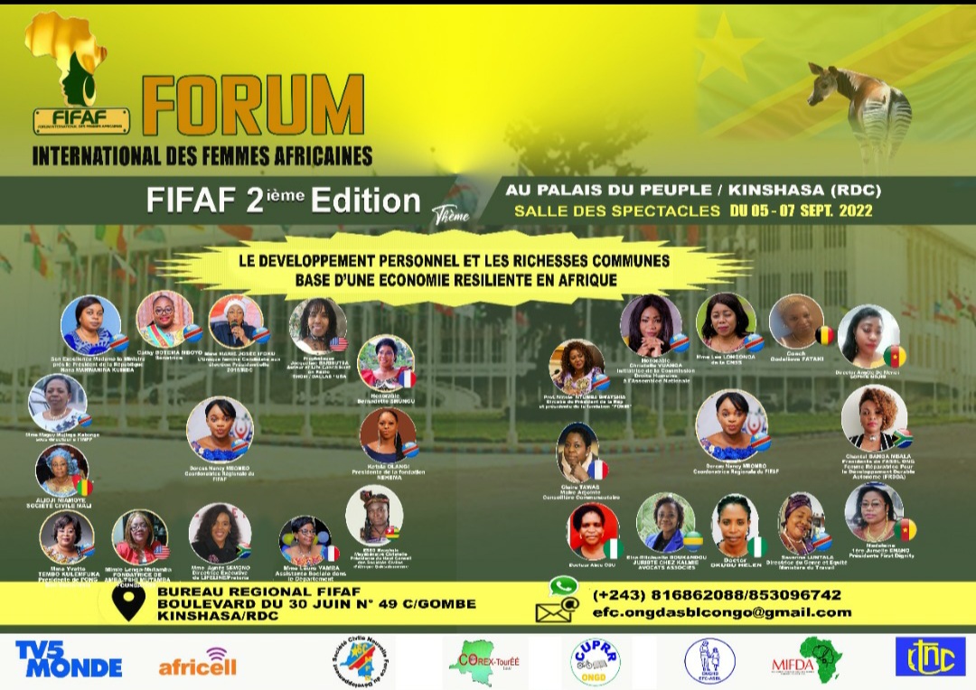 Kinshasa va abriter la 2ème édition du Forum International des Femmes Africaines (FIFAF) du 05 au 07 septembre 2022